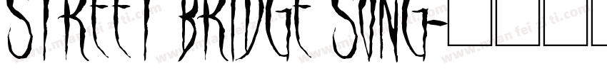 street bridge song字体转换